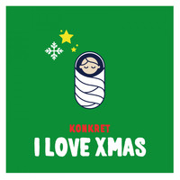 Konkret - I Love Xmas