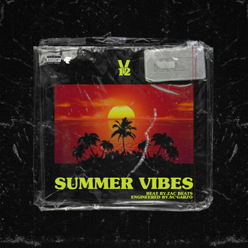 V12 - Summer Vibes (Explicit)