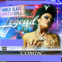 Legend - Comin - EP (Explicit)