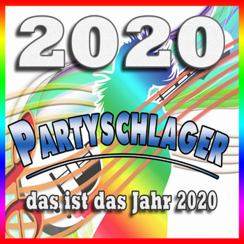 Various Artists - 2020 - Das ist das Jahr 2020 (Partyschlager [Explicit])
