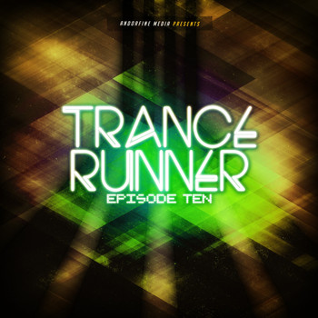Various Artists - Trance Runner - Episode Ten