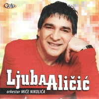 Ljuba Alicic - Ljuba Alicic