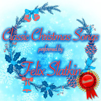 Felix Slatkin - Classic Christmas Songs