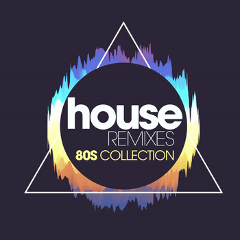 Various Artists - House Remixes 80s Collection