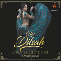 Murat Sakaryalı - Gigi Dilşah (Oriental Belly Dance)