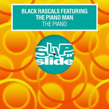 Black Rascals - The Piano (feat. The Piano Man)