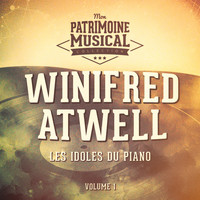 Winifred Atwell - Les idoles du piano : Winifred Atwell, Vol. 1