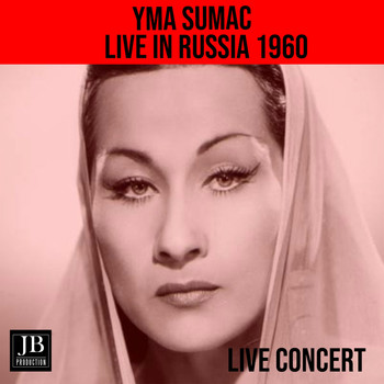 Yma Sumac - Yma Sumac LIve In Russia 1960
