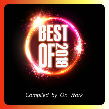 Various Artists - Best of 2019 (Compiled by on Work)