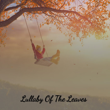 Various Artists - Lullaby of the Leaves