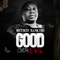Method Ranking - Good over Evil