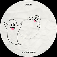 Oren - Mr Casper