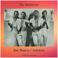The Invitations - Nani Waimea / Invitation (All Tracks Remastered)