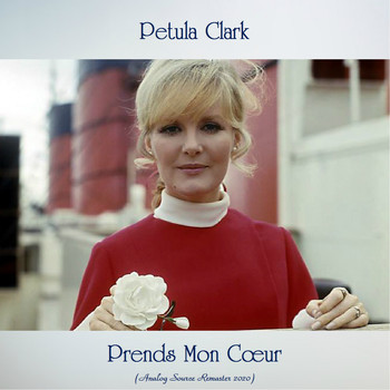 Petula Clark - Prends Mon Cœur (Analog Source Remaster 2020)