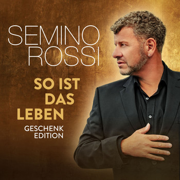 Semino Rossi - So ist das Leben (Geschenk-Edition)