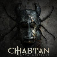 Chabtan - Maya Messiahs (Explicit)