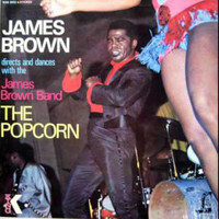 James Brown - James Brown Band the Popcorn