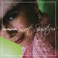 Lisa Mychols - Sweet Sinsations
