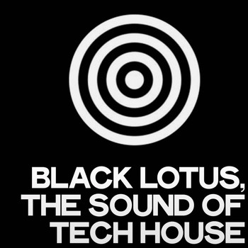 Various Artists - Black Lotus (The Sound of Tech House [Explicit])