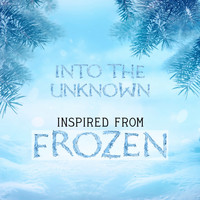Movie Sounds Unlimited - Into the Unknown (Inspired from "Frozen 2")