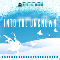 Movie Sounds Unlimited - Into the Unknown
