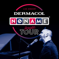 No Name - Dermacol No Name akustik tour