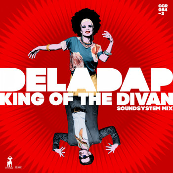 DelaDap - King of the Divan (Soundsystem Mix)