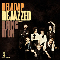 DelaDap - Rejazzed-Bring It On