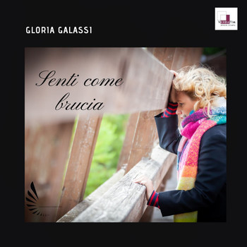 Gloria Galassi - Senti Come Brucia