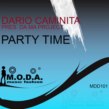 Dario Caminita & Da.Ma. Project - Party Time