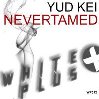Yud Kei - Nevertamed