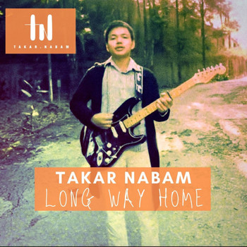 Takar Nabam - Long Way Home - Single