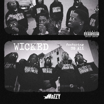 Mozzy - Wicked (feat. SG ALI) (Explicit)