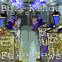 Buzz Kings - Fake News