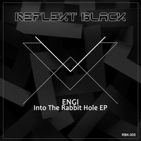 Engi - Into The Rabbit Hole EP