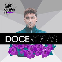 Jair Muro - Doce Rosas (Oficial)