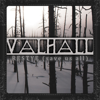 Valhall - Restye (Save Us All)