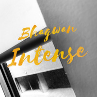 Bhagwan / - Intense
