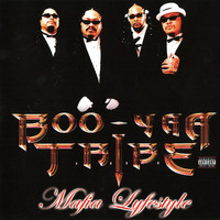 Boo-Yaa T.R.I.B.E. - Mafia Lyfestyle (Explicit)