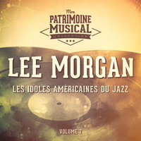 Lee Morgan - Les idoles américaines du jazz: Lee Morgan, Vol. 7