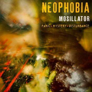 Mosillator - Neophobia