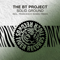 The BT Project - Solid Ground