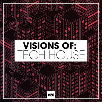 Various Artists - Visions of: Tech House, Vol. 20