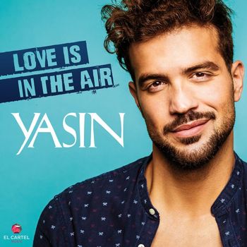 Yasin - Love Is In the Air