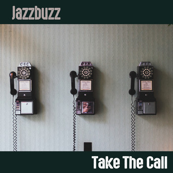 Jazzbuzz - Take The Call