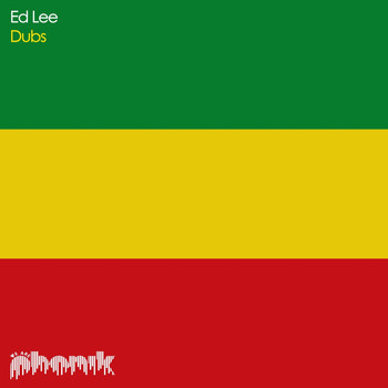 Ed Lee - Dubs