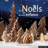 Ensemble Vocal l'Alliance - Les Noëls de mon enfance