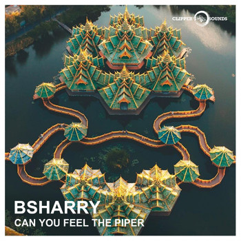 Bsharry - Can You Feel the Piper
