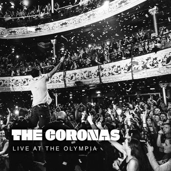 The Coronas - Live at The Olympia (Explicit)