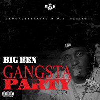 Big Ben - Gangsta Party (Explicit)